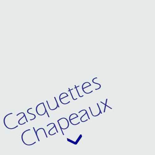 CASQUETTES  CHAPEAUX
